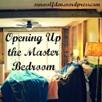 opening up the master bedroom